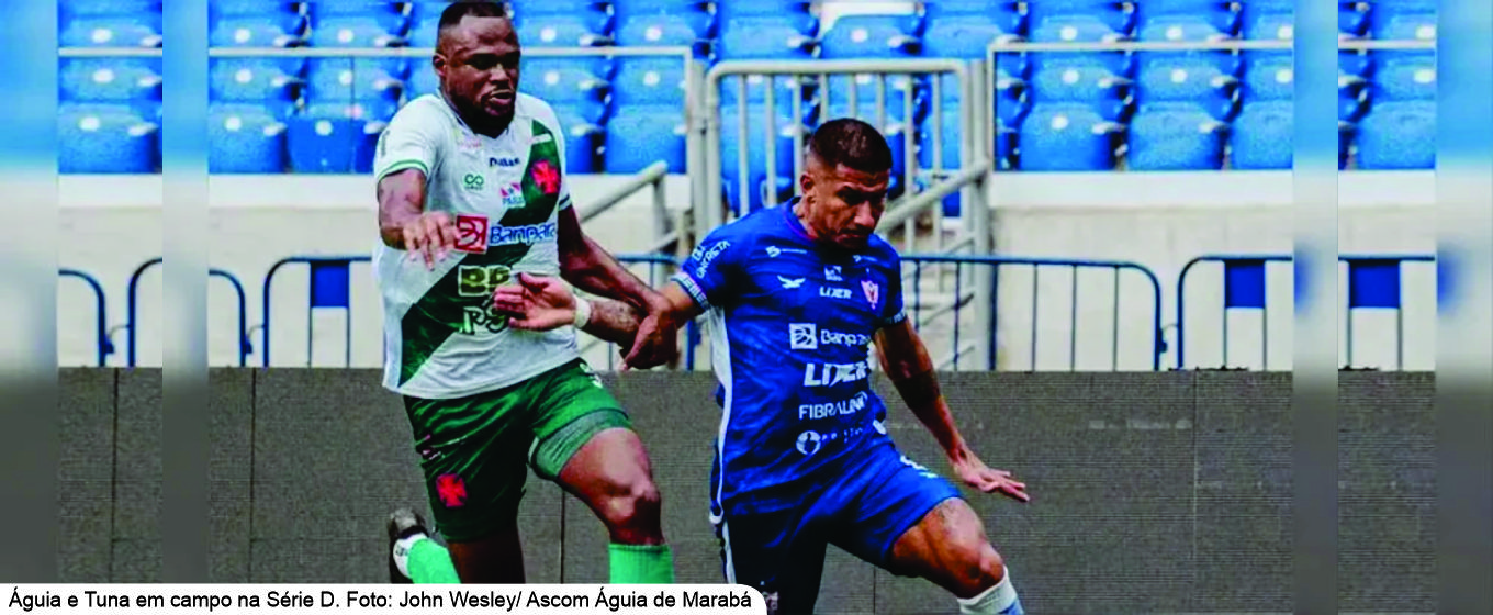 Águia domina clássico paraense e vence a Tuna na Série D